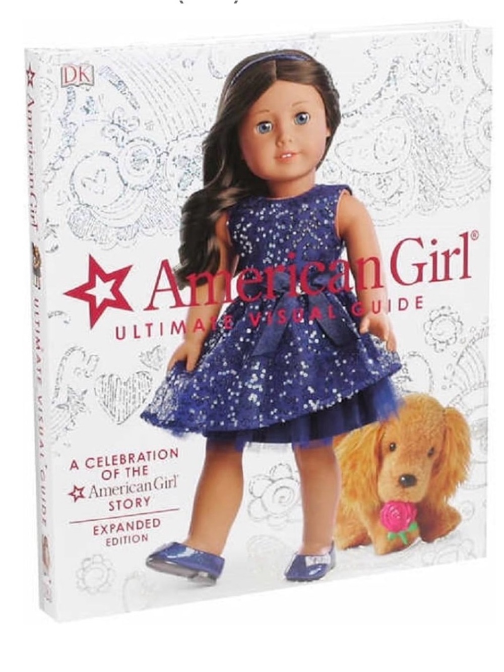 American Girl Ultimate Visual Guide: Expanded Edition Book